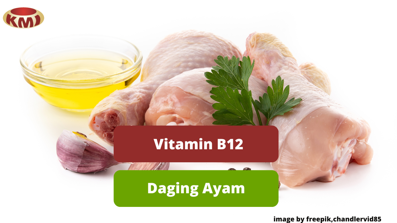 Beragam Manfaat Vitamin B12 Dalam Daging Ayam